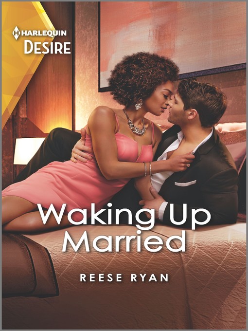 Title details for Waking Up Married by Reese Ryan - Available